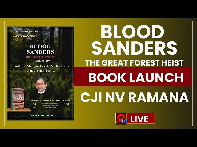 CJI NV Ramana Live | ‘Blood Sanders’ book launch by Hon’ble Mr. Chief Justice NV Ramana